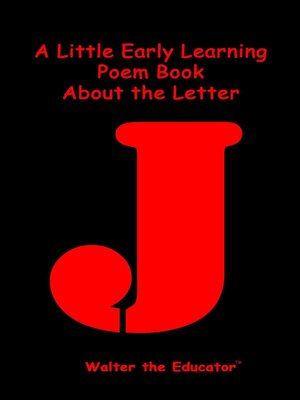 cover image of A Little Early Learning Poem Book about the Letter J
